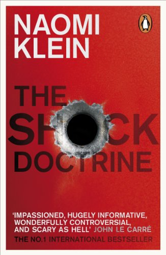 The Shock Doctrine: The Rise of Disaster Capitalism von Penguin